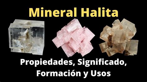  Halita: Un Mineral Curioso Con Implicaciones Industriales Profundas!